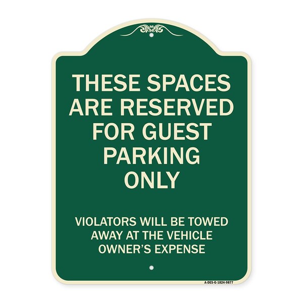 Signmission Designer Series-These Spaces Are Reserved For Guest Parking Only, 24" x 18", G-1824-9877 A-DES-G-1824-9877 - main